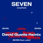 دانلود آهنگ (Seven (Feat. Latto) (David Guetta Remix جونگ کوک (بی تی اس) Jungkook (BTS)