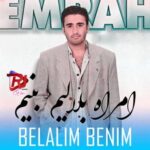 دانلود آهنگ  ترکی امراه بلالیم بنیم