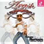 دانلود آهنگ آرش Temptation / من امشب تو رو می خوام ستاره تو رو میخوام دانلود آهنگ آرش Temptation / من امشب تو رو می خوام ستاره تو رو میخوام
