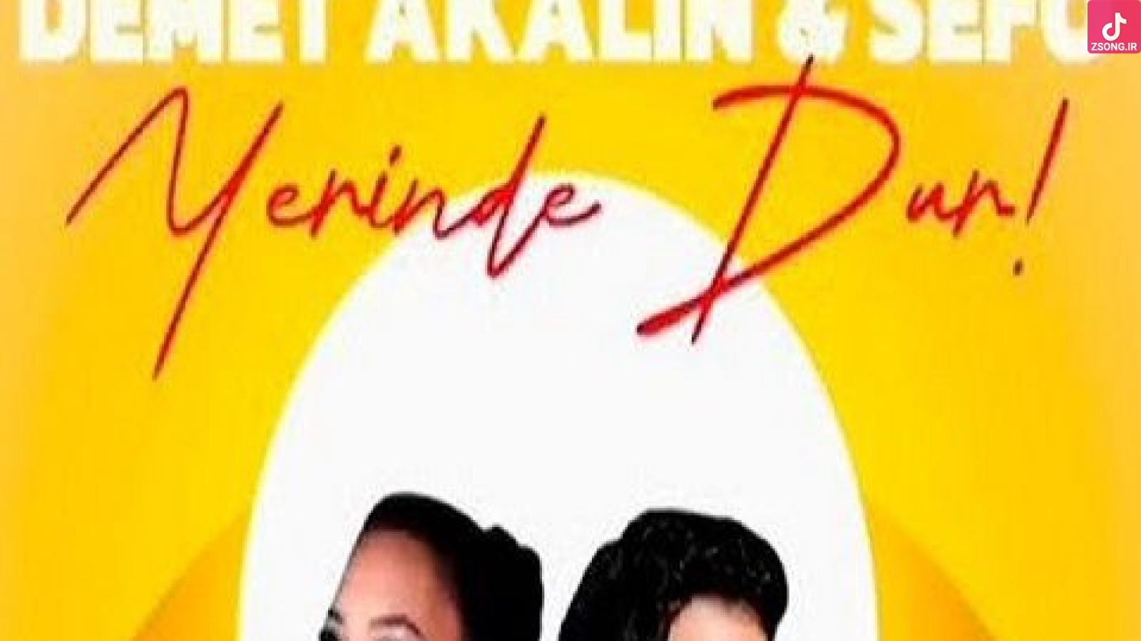 دانلود آهنگ دمت آکالین و سفو یرینده دور