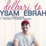 دانلود آهنگ میثم ابراهیمی دلبری تو / ناز نکن یکم راه بیا آخه با دل دیوونم تویی …