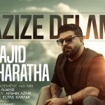 دانلود آهنگ مجید خراطها عزیز دلم / نباشی تو پس کی بخنده برام