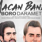 دانلود آهنگ ماکان بند برو دارمت / چرا غم داره چشات یه دنیا حرف داره نگات …