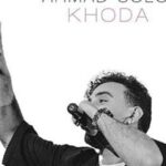 دانلود آهنگ احمد سلو خدا / چی فکر میکردم و چی شد هی بال …